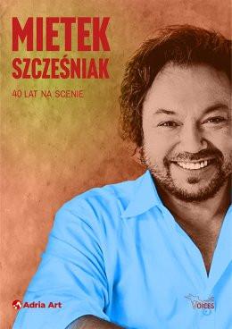 Białystok Wydarzenie Koncert Mietek Szcześniak 40 lat na scenie