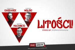 Białystok Wydarzenie Stand-up "Litości!" - improwizowane show typu stand-up