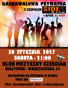 Białystok Wydarzenie Koncert Karnawałowa prywatka z zespołem Side Of Band + DJ Kapi