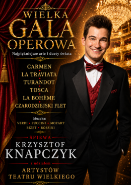 Białystok Wydarzenie Koncert Wielka Gala Operowa: Carmen, La Traviata, Turandot