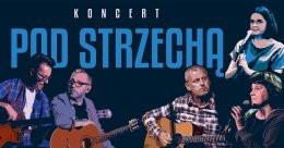 Białystok Wydarzenie Koncert Pod Strzechą - wieczór z poezją